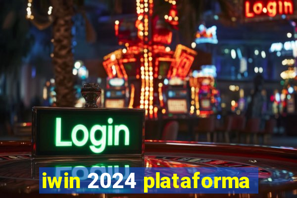 iwin 2024 plataforma